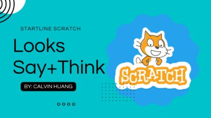 Scratch Think Scratch Lesson 10: Looks Say and Think – StartLine